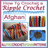 How To Crochet a Ripple Crochet Afghan 7 Free Crochet Patterns eBook