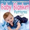10 Crochet Baby Blanket Patterns eBook