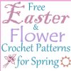 13 Free Easter and Flower Crochet Patterns for Spring