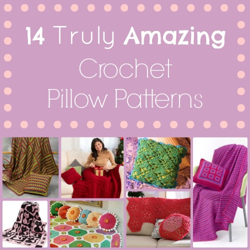 14 Truly Amazing Crochet Pillow Patterns