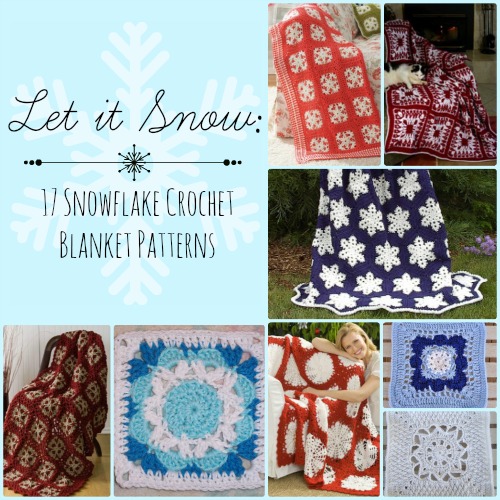 Let it Snow: 17 Snowflake Crochet Blanket Patterns
