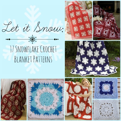 Let It Snow: 17 Snowflake Crochet Blanket Patterns