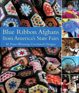 Enter to win Blue Ribbon Afghans from Americas State Fairs: 40 Prize-Winning Crocheted Designs