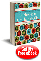 Learn to Crochet Geometric Patterns: 11 Hexagon Crochet Motifs