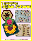Learn more and download the 7 Springtime Afghans eBook.