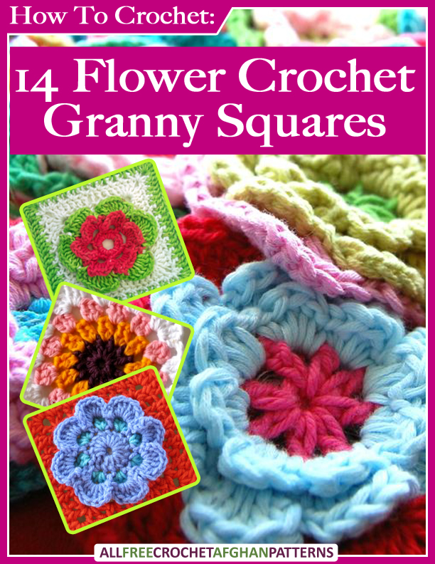 How To Crochet: 14 Flower Crochet Granny Squares eBook 