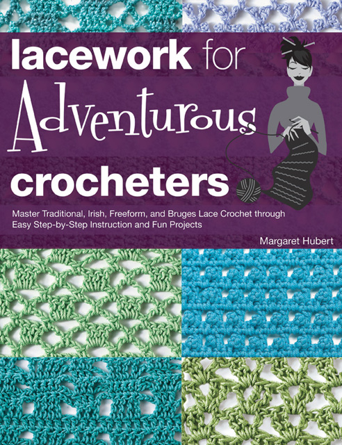 Lacework for Adventurous Crocheters