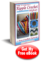 How To Crochet a Ripple Crochet Afghan: 7 Free Crochet Patterns 