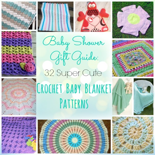 Baby Shower Gift Guide: 32 Super Cute Crochet Baby Blanket Patterns